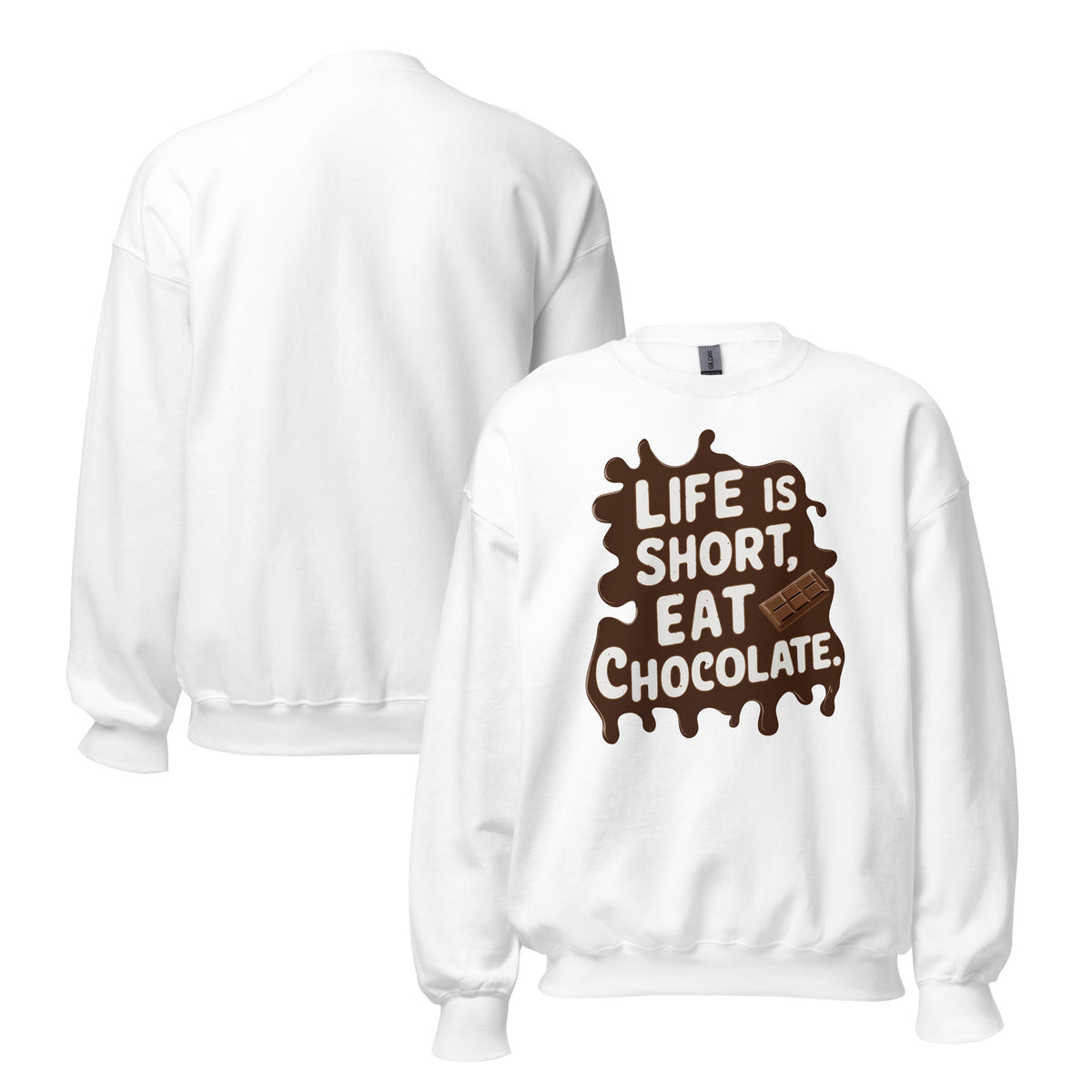 Embrace every sweet moment with the Life Is Short, Eat Chocolate: Crewneck Sweatshirt, a cozy statement piece for dessert lovers.
