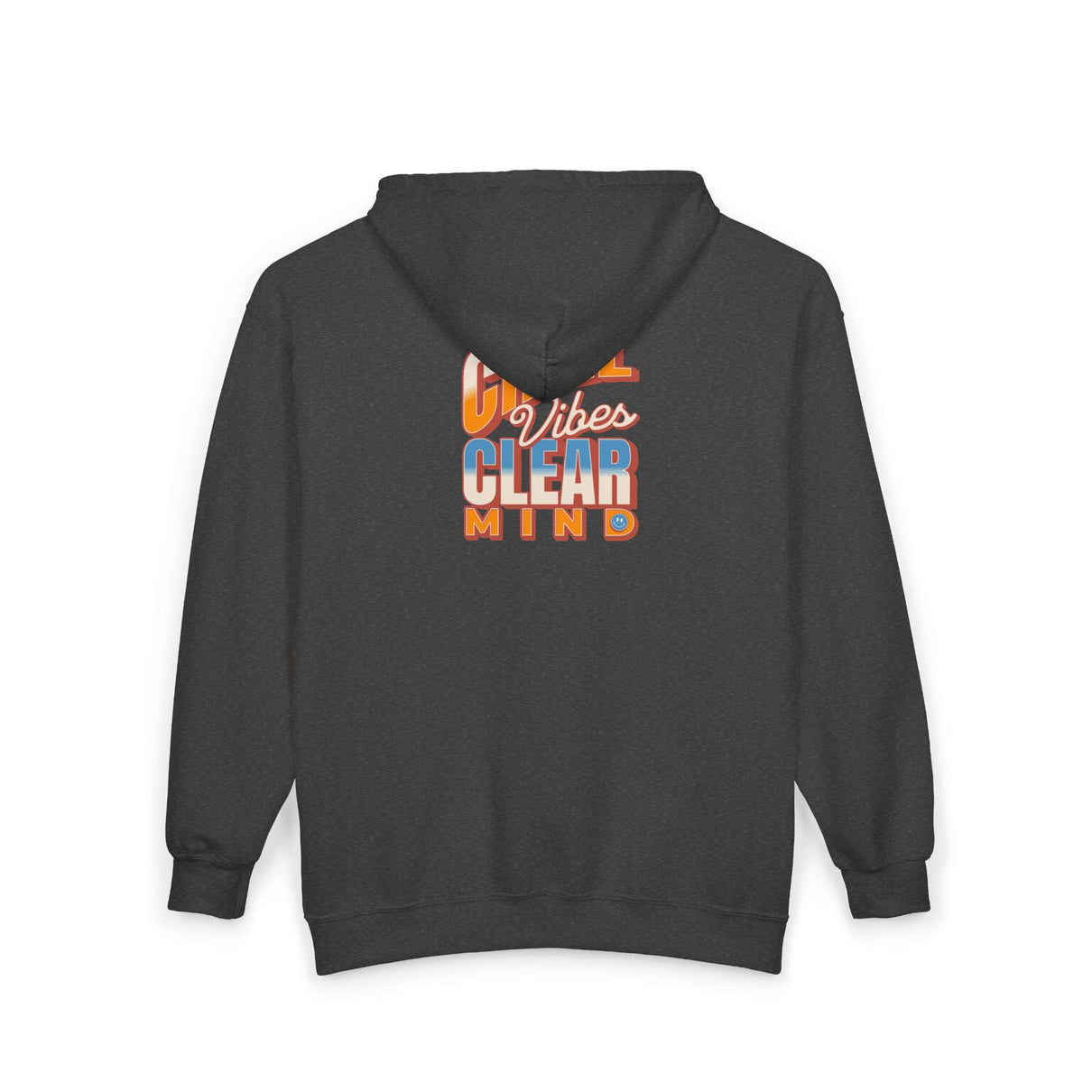 A dark gray hoodie shown from the back, featuring a colorful graphic print that reads 'Clear Vibes CLEAR VIBES MIND' in orange, white, and blue lettering. Shop online Comfortable Chill Vibes Clear Mind Zip Hoodie Casual Wear for soft, everyday comfort, relaxed style, and an effortlessly calm look. Elevate your off-duty wardrobe with the Comfortable Chill Vibes Clear Mind Zip Hoodie—made for warmth, ease, and relaxed moments. Buy the Comfortable Chill Vibes Clear Mind Zip Hoodie, designed for cozy layering.