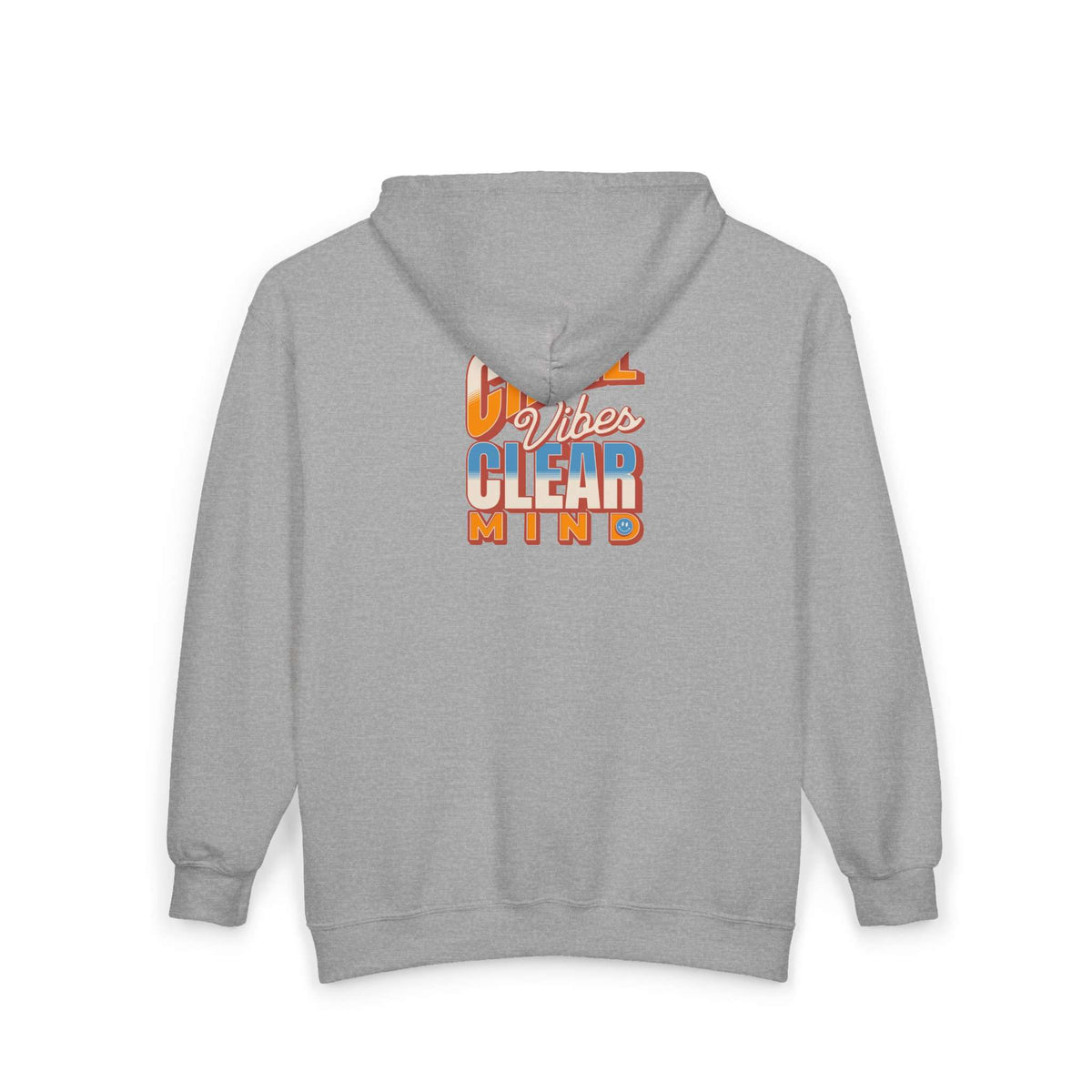 A light gray pullover hoodie shown from the back, featuring a colorful graphic print on the upper back with the text 'GIRL VIBES CLEAR MIND' in orange, blue, and white. Shop online Comfortable Chill Vibes Clear Mind Zip Hoodie Casual Wear for soft, everyday comfort, relaxed style, and an effortlessly calm look. Elevate your off-duty wardrobe with the Comfortable Chill Vibes Clear Mind Zip Hoodie—made for warmth, ease, and relaxed moments. Buy the Comfortable Chill Vibes Clear Mind Zip Hoodie.