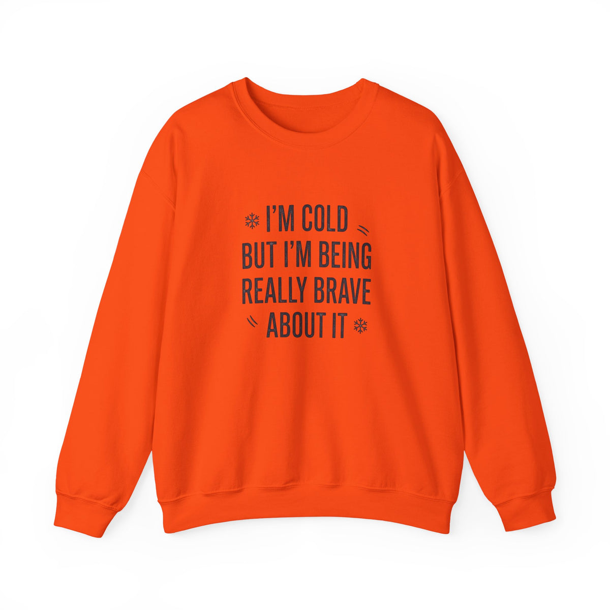 Stay warm and stand tall in a Funny Cold Weather Sweatshirt with Brave Spirit Casual Wear—an ideal layer for chilly adventures and fearless humor. Shop a Funny Cold Weather Sweatshirt with Brave Spirit, made for frosty days, bold laughs, and cozy comfort wherever winter takes you. Buy a Funny Cold Weather Sweatshirt with Brave Spirit that pairs soft warmth with a witty, confident look for cold-day style.