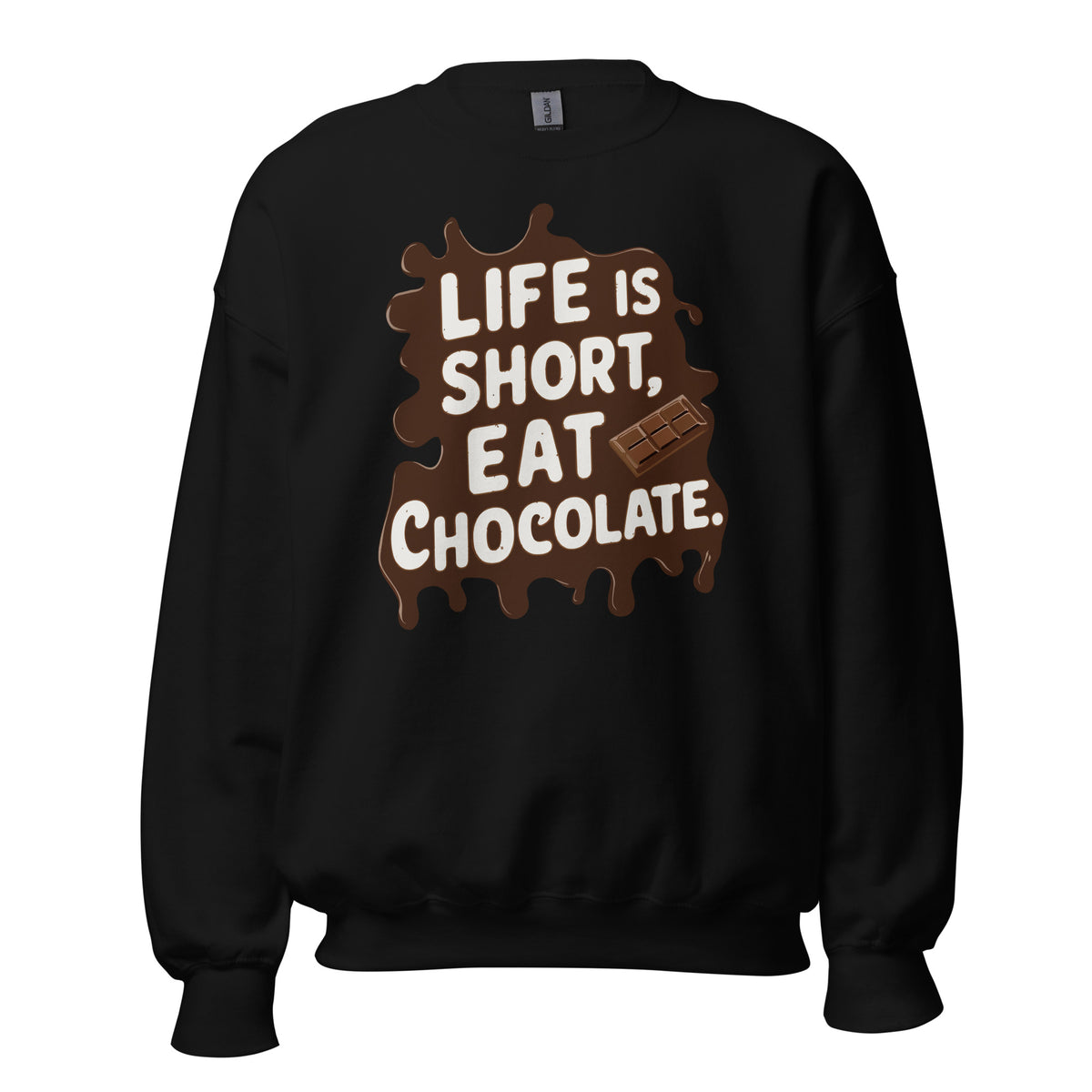 Best Life Is Short, Eat Chocolate: Crewneck Sweatshirt brings cozy comfort and a playful message—perfect for chocolate lovers and everyday style.