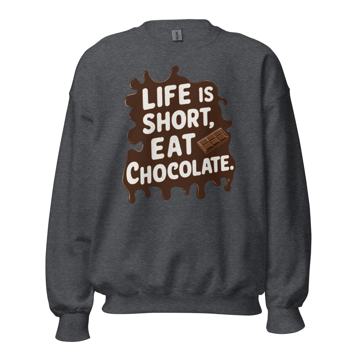 Best Life Is Short, Eat Chocolate: Crewneck Sweatshirt brings cozy comfort and a playful message—perfect for chocolate lovers and everyday style.