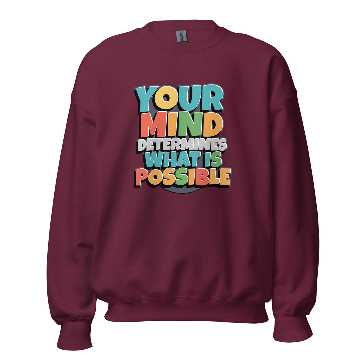 Best Your Mind Determines What Is Possible Sweatshirt—an inspiring statement piece that pairs comfort with a powerful mindset.