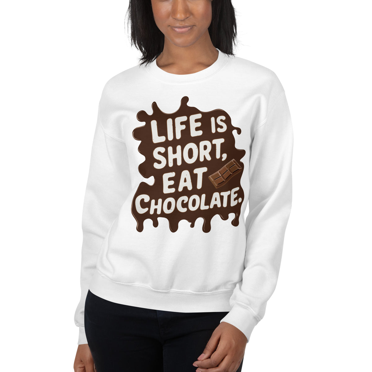 Treat yourself to comfort and charm with the Life Is Short, Eat Chocolate: Crewneck Sweatshirt—perfect for chocolate fans.
